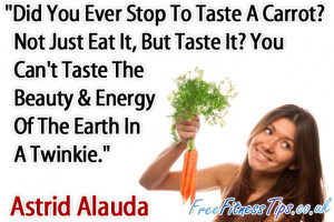 Did You Ever Stop To Taste A Carrot? Not Just Eat It, But Taste It ...