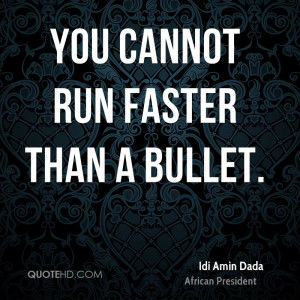 Idi Amin Quotes