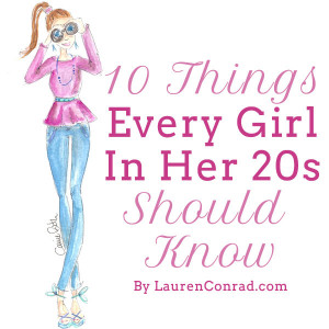 Tuesday Ten: Things Every Girl in Her 20s Should Know