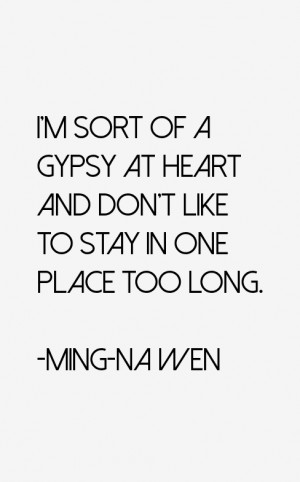Ming-Na Wen Quotes & Sayings