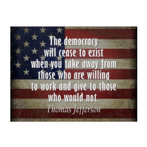Quote on Democracy, Socialism and Taxes Signs