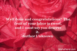 congratulations-quotes-Well done and congratulations! The fruit of ...