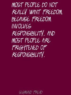Freedom vs. Responsibility