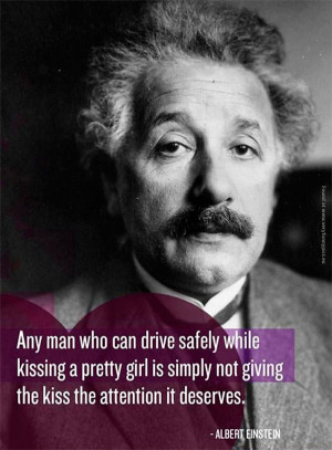 Why drive safely when you can be a good kisser?
