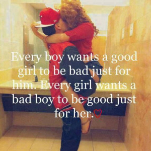 Good Girl. Bad Boy. Quote.