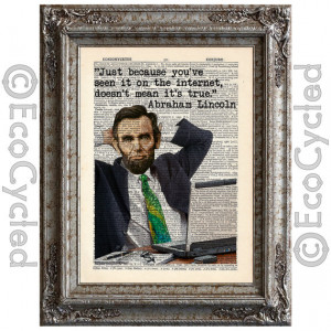 Abraham Lincoln Quote Internet Truth Reality on Vintage Upcycled ...
