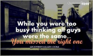 While You Were Too Busy Thinking All Guys Were The Same