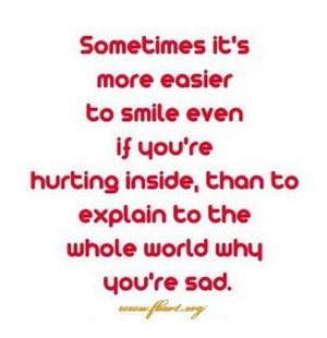 ... its more easier to smile even if youre hurting inside flirt quote