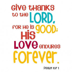 Give thanks to the Lord!