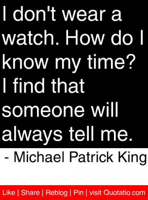 ... someone will always tell me michael patrick king # quotes # quotations