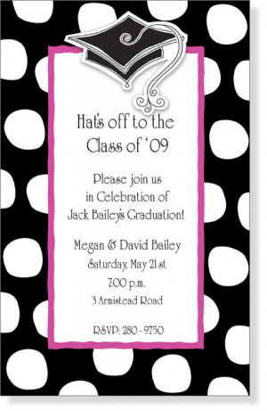 Hat's Off to the Graduate! How to word your invitation.