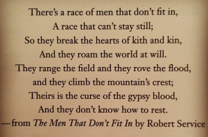 The Men That Don't Fit In travel poem quotes