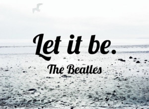 Let it Be, Beatles quote, white black grey blue, beach decor ...