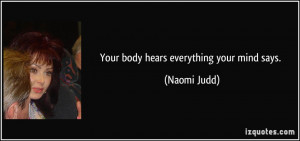 More Naomi Judd Quotes