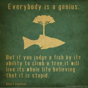 Quote #180 – everybody is a genius