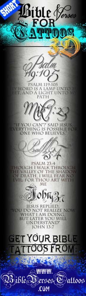 short bible verses for tattoos quot 3d quot ... *SHORT* BIBLE VERSES ...