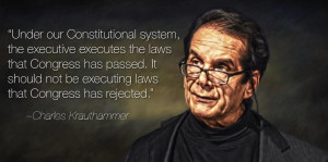 Krauthammer Executive Quote