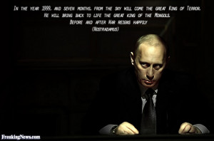 Vladimir Putin Nostradamus Prophecy