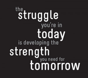 ... strength courage life quotes motivational quotes faithful the struggle