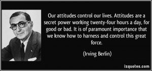are a secret power working twenty-four hours a day, for good or bad ...