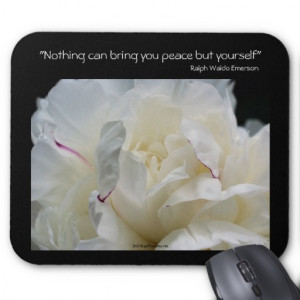 White Peony Inspirational Quote Flower Mousepad
