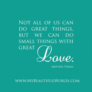 Small Things of Great Love...