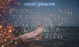 new beginnings beginning a new life quotes quotes new beginning future ...