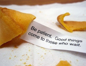 cookie, fortune, patience, quote