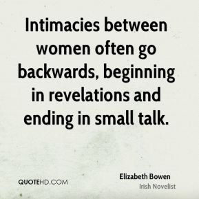 More Elizabeth Bowen Quotes
