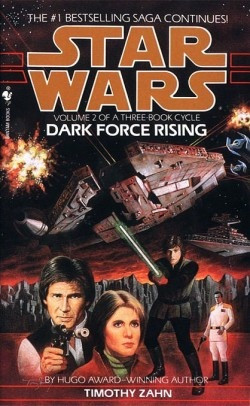 ... Wars, Stars Wars, Force Rise, Timothy Zahn, Dark Force, Thrawn Trilogy