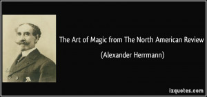The Art of Magic from The North American Review - Alexander Herrmann