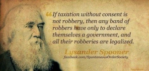 Taxation without consent is robbery