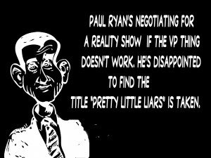 ... ryan pretty little liar or george bush with a widows peak Liar Quotes