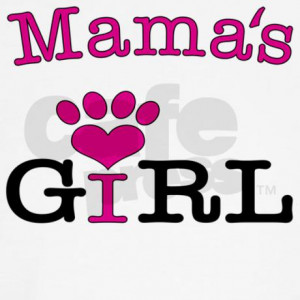 mamas_girl_2_dog_tshirt.jpg?color=White&height=460&width=460 ...