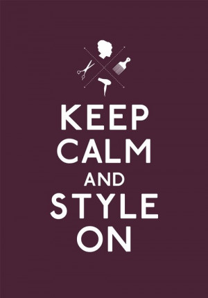 Keep Calm and Style On 5 x 7 print by KeepCalmArsenal on Etsy | We ...