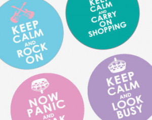 One Inch Round Images - Quotes and Sayings - Keep Calm Spoofs in ...
