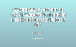 quote-Bette-Davis-wave-after-wave-of-love-flooded-the-124389.png