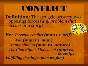 conflict literary term struggle between opposing forces or characters