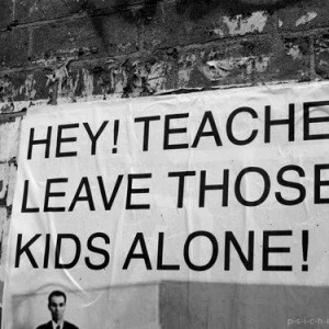Hey-Teacher-leave-those-kids-alove-Pink-Floyd-quote-300x300.jpg