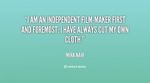 quote-Mira-Nair-i-am-an-independent-film-maker-first-and-25899.png