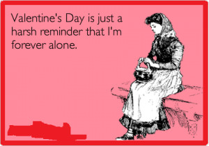 30+ Alone On Valentines Day Quotes