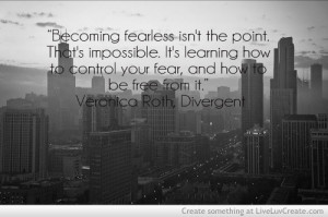 Divergent Quotes Pictures & Photos - LiveLuvCreate.