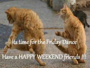 Happy Weekend quotes and picture/image messages, Funny weekend ...
