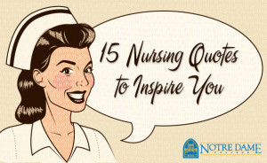 deep love for nurses has produced hundreds of nursing quotes ...
