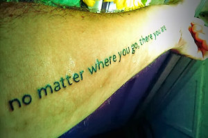 10 Inspiring Tattooable Quotes, Life Changing Sayings