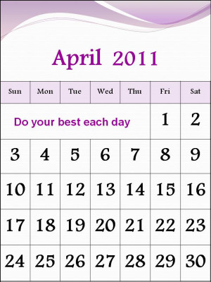 Calendar 2011 April monthly template has the inspiring quote 