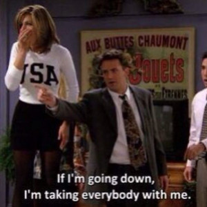 Chandler Bing Funny quotes Friends tv show