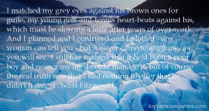 Illness has always brought me nearer to a state of grace.