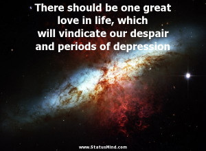 ... despair and periods of depression - Albert Camus Quotes - StatusMind