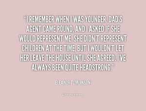 quote-Eleanor-Tomlinson-i-remember-when-i-was-younger-dads-232372.png
